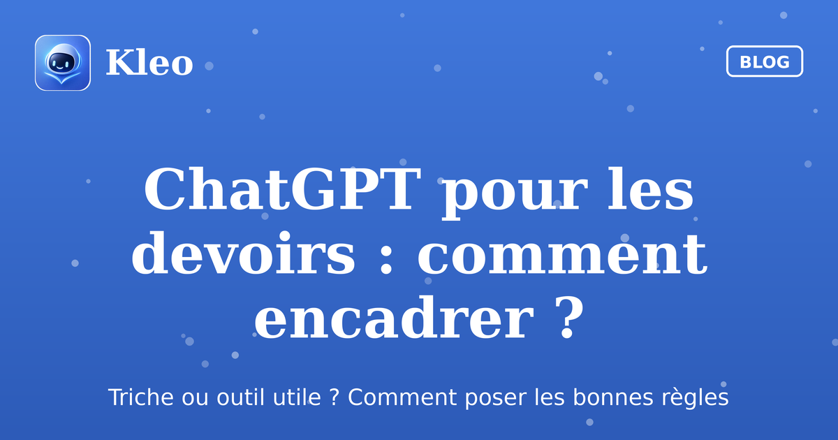 ChatGPT pour les devoirs : comment encadrer son enfant ?