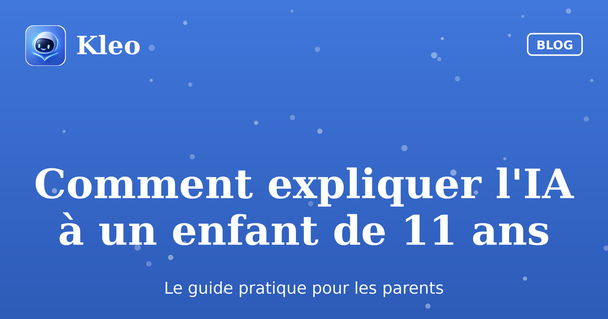 Comment expliquer l'IA à un enfant de 11 ans